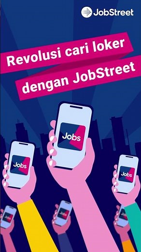 Revolusi dalam Mencari Pekerjaan dengan JobStreet