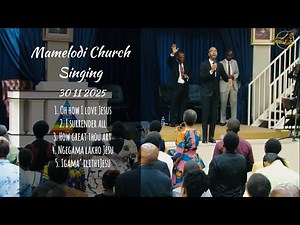 Mamelodi Church Singing - 30 11 2025