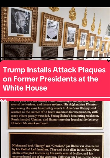 Trump Installs Attack Plaques on Former Presidents at the White House #trump #whitehouse #usa #america