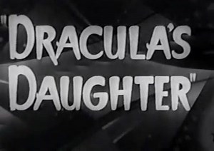 60 reactions · 17 shares | Leave a 率‍♀️ if you've seen "Dracula's Daughter." | Universal Monsters Universe | Facebook