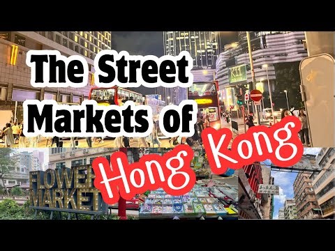 Hong Kong Street Markets Walking Tour | Flower, Ladies, Temple Street & Fa Yuen Markets!