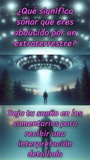 What does it mean to dream that you are abducted by an alien? #dreammeaning #dreams