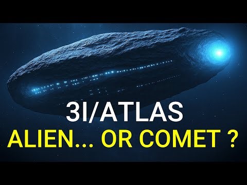 Is 3I/ATLAS an Alien Craft or a Comet? The Full Story Behind a Strange Object