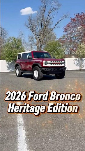 2026 Ford Bronco Heritage Edition!