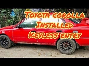 TOYOTA COROLLA KEYLESS ENTRY INSTALLATION