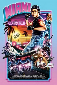 Miami Connection  (1987)
