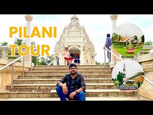 Discover Pilani, Rajasthan | BITS Pilani Campus, Panchvati & Saraswati Temple Tour