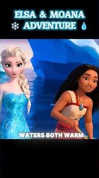 #elsa & #moana adventure story 🌊❄️ #frozen #moana2 crossover
