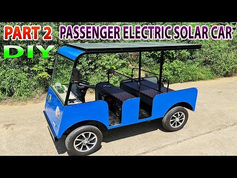 Build a Passenger Electric Solar Car at Home - Tutorial - Part 2