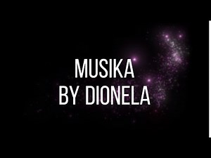 Musika by Dionela Lyrics