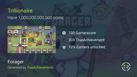 Trillionaire achievement in Forager