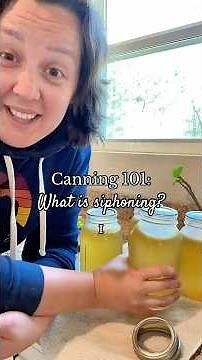 Canning 101 for beginners: what is siphoning and how to prevent it!