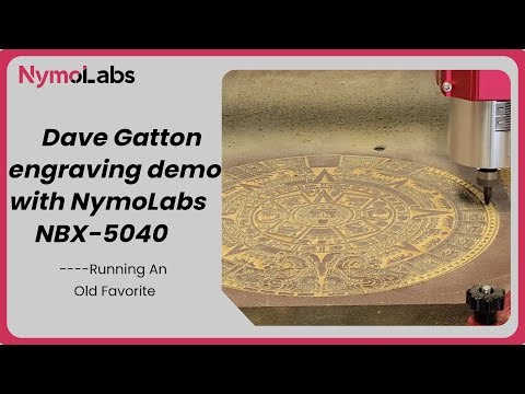 Dave Gatton engraving demo with NymoLabs NBX-5040 —— Running An Old Favorite