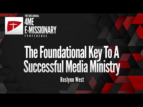 The Foundational Key To A Successful Media Ministry