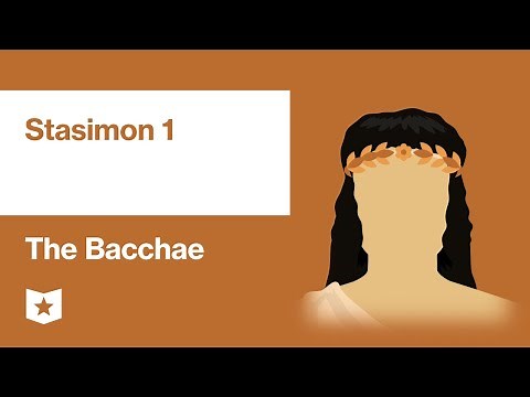 The Bacchae by Euripides | Stasimon 1