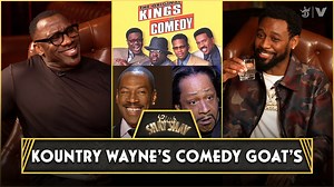 21K views · 763 reactions | Do you agree with Kountry Wayne’s picks for the GOATs of comedy? - Katt Williams - Eddie Murphy - The Kings of Comedy (Steve Harvey, D.L. Hughley, Cedric the Entertainer & Bernie Mac) - Chris Tucker #kountrywayne #GOAT #kattwilliams | Club Shay Shay | Facebook