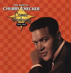Chubby Checker - The Best Of Chubby Checker (Cameo Parkway 1959-1963)