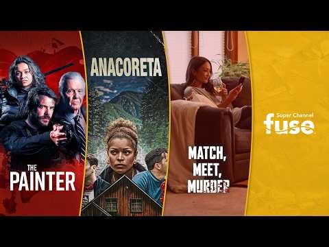 What’s New on Super Channel Fuse | March 2026