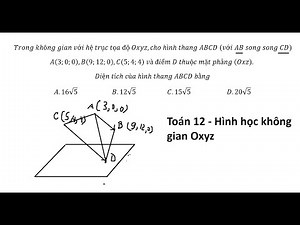 Toán 12: Trong không gian với hệ trục tọa độ Oxyz,cho hình thang ABCD (với AB song song CD)A(3;0;0)
