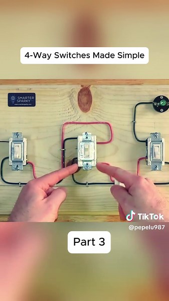 Understanding 4-Way Switches with Simple Demonstration