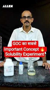 GOC का सबसे Important Concept 🔥 Solubility Experiment | Ankit Sharma Sir