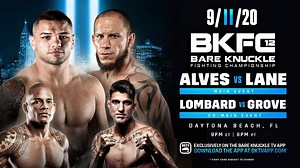 BKFC 12: Thiago Alves vs. Julian Lane live on Fri. Sept 11th exclusively on the BKTV App! | Bare Knuckle Fighting Championship