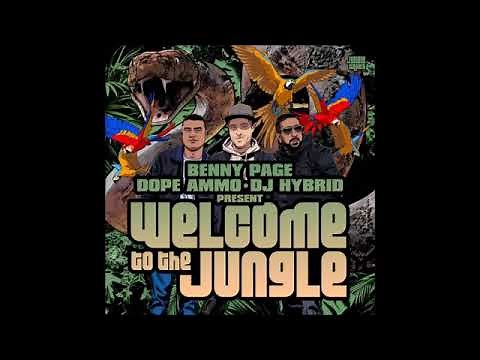 Benny Page, Dope Ammo & DJ Hybrid present Welcome To The Jungle