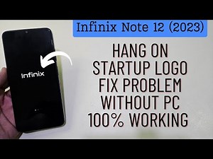 Infinix Note 12 (2023) Stuck On Logo Auto Reboot Problem Fix Without Pc Or Any tool