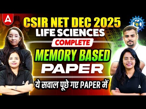 CSIR NET Memory Based Questions 2025 | CSIR NET Life Science Memory Based Questions Paper