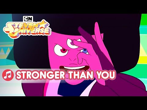 Stronger Than You | Song | Steven Universe | Cartoon Network