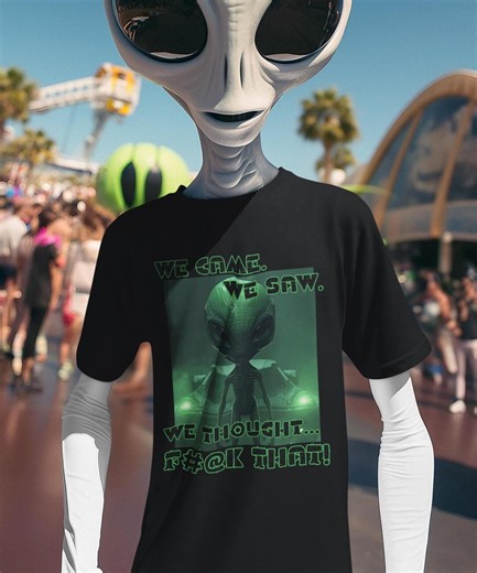 Funny Alien Graphic Tee – Dark Humor Sci-fi Shirt - Etsy UK