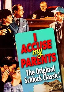 I Accuse My Parents (1944)