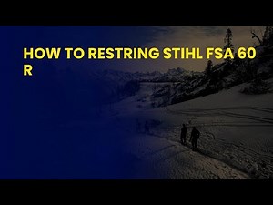 How to Restring Stihl FSA 60 R