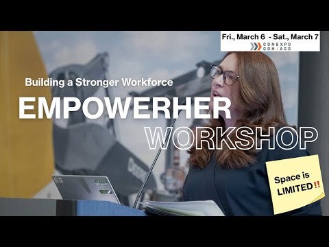 Inside the EmpowerHER Workshop Coming to CONEXPO-CON/AGG 2026