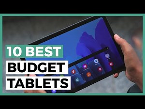 Best Budget Tablets in 2025 - How to Find a Cheap Gaming Tablet?
