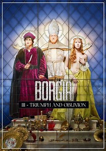 Borgia Season 3 - watch full episodes streaming online