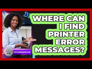 Where Can I Find Printer Error Messages?