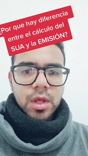 ¿Por qué hay diferencias entre el cálculo del SUA y la Emisión?#sua #IDSE #imss #INFONAVIT #SBC #empresas #TRABAJADORES #COPS #maquilas #tress #nomina #ISN #INDEX #salariominimo