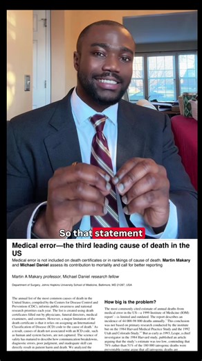 No, medical errors are not the 3rd leading cause of death. That claim comes from a 2016 BMJ commentary that extrapolated data from a small number of inpatient chart-review studies to the entire U.S. population. Those studies often counted deaths where an adverse event was present, not necessarily the actual cause of death. More rigorous studies that start with actual hospital deaths and then assess whether the death was truly preventable find that only about 3% of inpatient deaths are preventabl