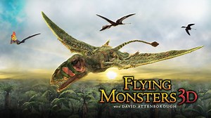 Travel back in time to a world where pterosaurs ruled the sky in Flying Monsters 3D, a new adventure made for giant screen and IMAX(R) theaters. Opens January 11, 2019 | Fernbank Museum