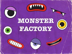 Monster Factory