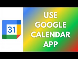 How To Use Google Calendar App
