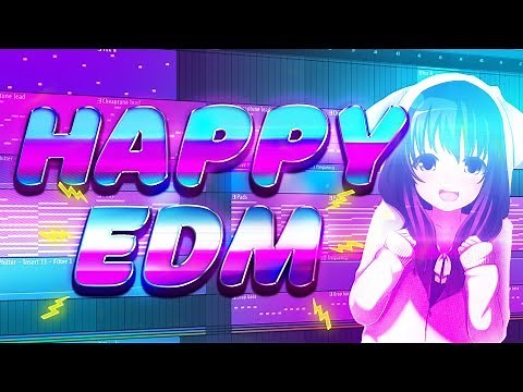 How To Make Happy EDM track | Happy Hardcore Tutorial in FL Studio 20