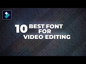 10 Best Font For Video Editor And Film Maker | Filmora Tutorial