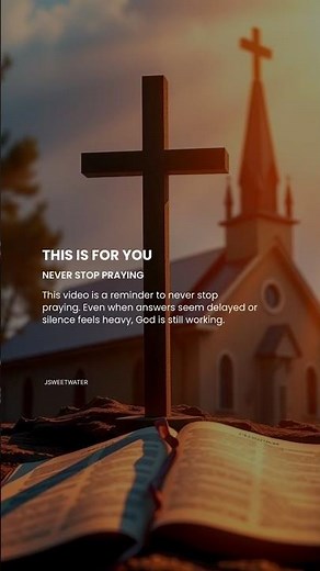 No. 293 - Never Stop Praying #jesuslovesyou #trending #praying #shorts #viral #christianmotivation