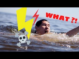 What Happens If You Are Swimming when Lightning STRIKES
