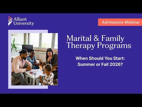 MFT Programs at Alliant: Should You Start in Summer or Fall 2026?