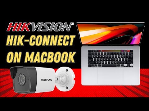 Hik connect on MAC [STEP-BY-STEP]