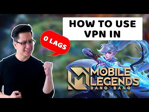 How to use VPN in Mobile Legends | Zero lags