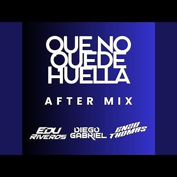 Que No Quede Huella (feat. Diego Gabriel & Dj Enzo Thomas) (Special Version)